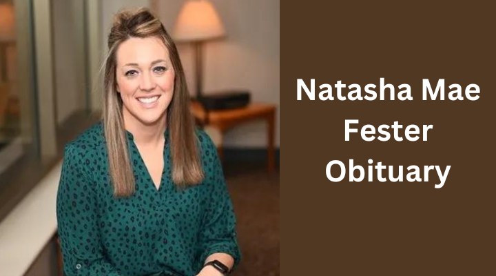 Natasha Mae Fester Obituary