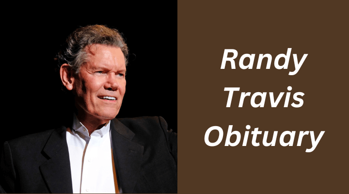 Randy Travis Obituary